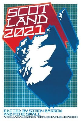 Scotland 2021 by Barrow, Simon