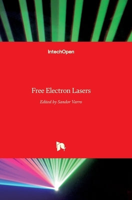 Free Electron Lasers by Varro, Sandor