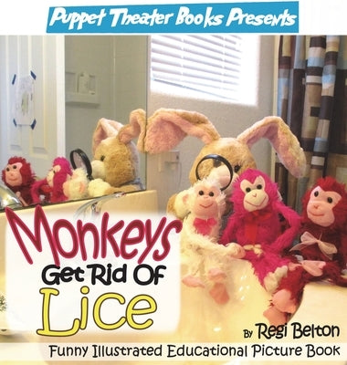 Monkeys Get Rid of Lice by Belton, Regi