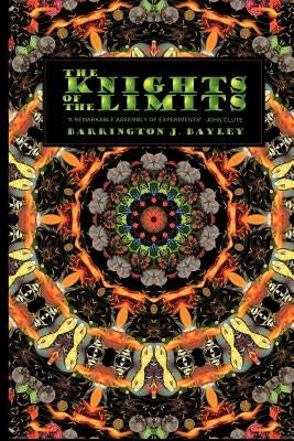 The Knights of the Limits by Bayley, Barrington J.