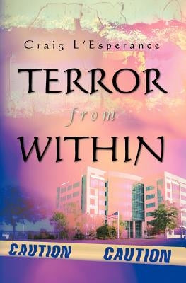 Terror from Within by L'Esperance, Craig