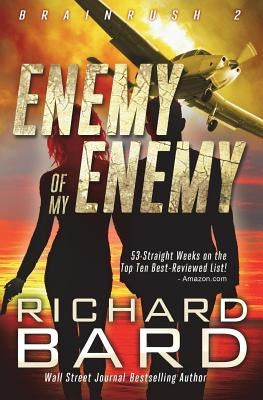 The Enemy of My Enemy by Bard, Richard