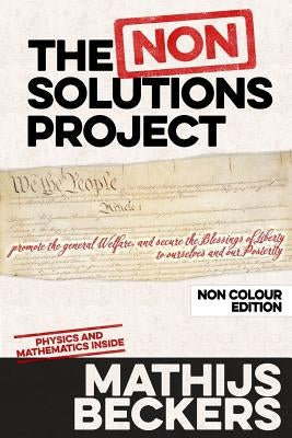 The non-solutions project (non color) by Beckers, Mathijs