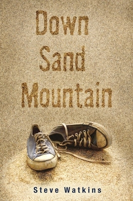 Down Sand Mountain by Watkins, Steve
