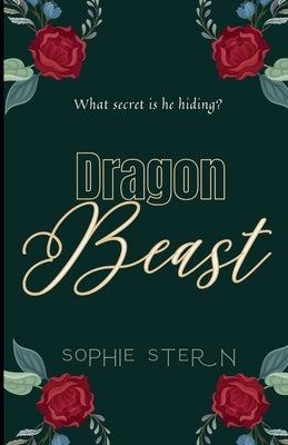 Dragon Beast: A Beauty and the Beast Retelling by Stern, Sophie