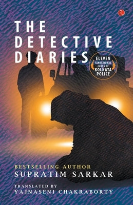 The Detective Diaries by Sarkar, Supratim