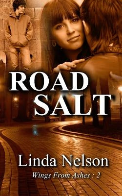 Road Salt by Nelson, Linda