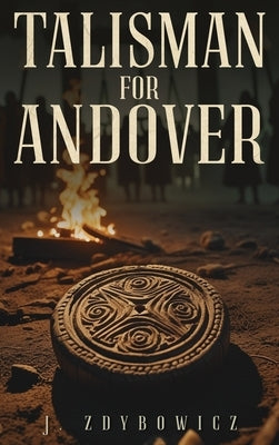 Talisman for Andover by Zdybowicz, J.