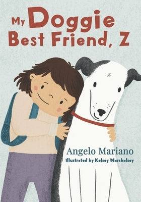 My Doggie Best Friend, Z by Marshalsey, Kelsey