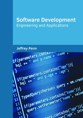 Software Development: Engineering and Applications by Penn, Jeffrey