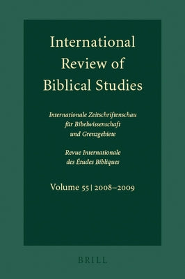 International Review of Biblical Studies, Volume 55 (2008-2009) by Lang, Bernhard