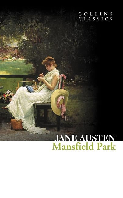 Mansfield Park by Austen, Jane