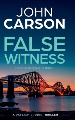 False Witness by Carson, John