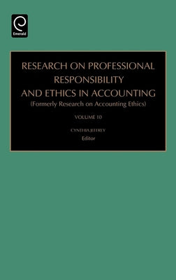 Research on Professional Responsibility and Ethics in Accounting by Jeffrey, Cynthia