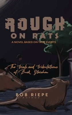 Rough on Rats by Riepe, Bob