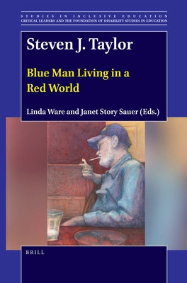 Steven J. Taylor: Blue Man Living in a Red World by Ware, Linda