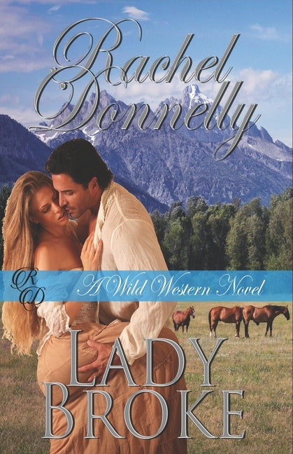 Lady Broke by Donnelly, Rachel