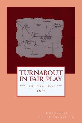 Turnabout in Fair Play by Petersen-Griffin, Duannalee