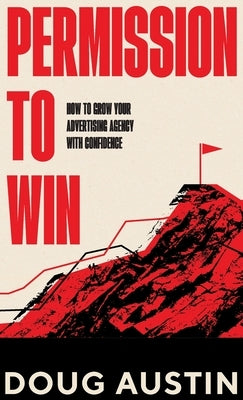 Permission to Win by Austin, Doug