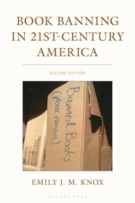 Book Banning in 21st-Century America by Knox, Emily J. M.