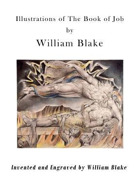 Illustrations of the Book of Job: Illustrations by William Blake by Blake, William