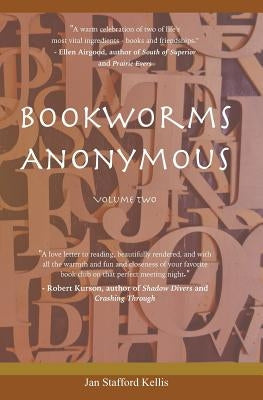 Bookworms Anonymous Vol. II by Kellis, Jan Stafford