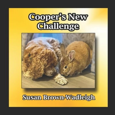 Cooper's New Challenge by Brown-Wadleigh, Susan