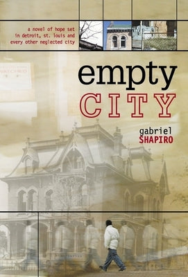 Empty City by Shapiro, Gabriel