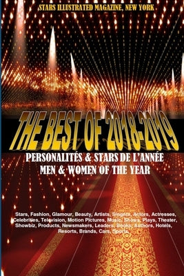 The Best of 2018-2019. Men & Women of the Year by De Lafayette, Maximillien