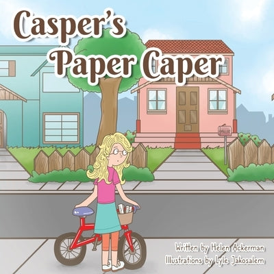 Casper's Paper Caper by Helen Ackerman