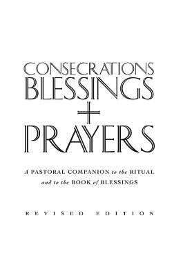 Consecrations, Blessings and Prayers: New Enlarged Edition by Finnegan, Sean