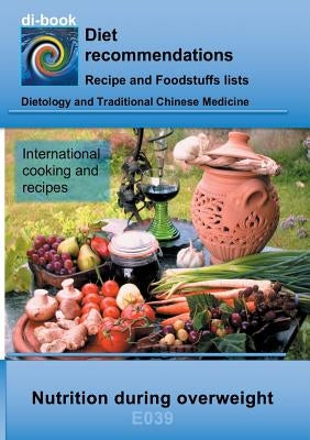 Nutrition during overweight: E039 DIETETICS - Metabolism - Obesity (overweight) by Miligui, Josef