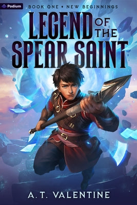 New Beginnings: An Isekai Litrpg by Valentine, A. T.