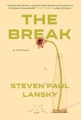 The Break by Lansky, Steven P.