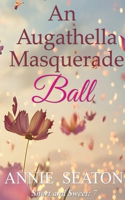 An Augathella Masquerade Ball by Seaton, Annie