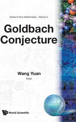 Goldbach Conjecture by Wang, Yuan