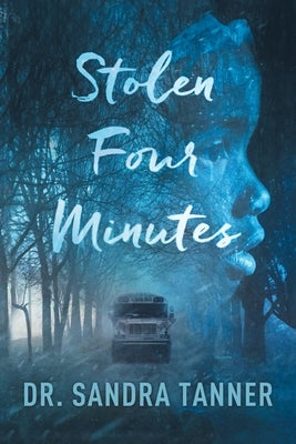 Stolen Four Minutes by Tanner, Sandra