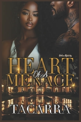 Heart Of A Menace by Tacarra