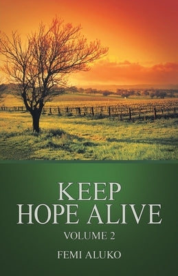 Keep Hope Alive by Aluko, Femi