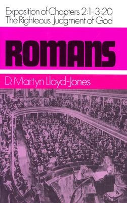 Romans 2:1-3:20: God's Righteo by Lloyd-Jones, Martyn