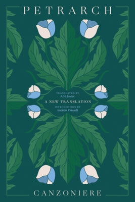 Canzoniere: A New Translation by Petrarch
