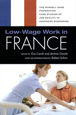 Low-Wage Work in France by Caroli, Eve