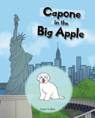 Capone in the Big Apple by Iodice, Anne