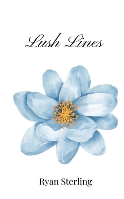 Lush Lines by Sterling, Ryan