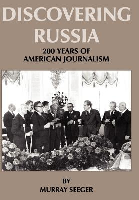Discovering Russia by Seeger, Murray