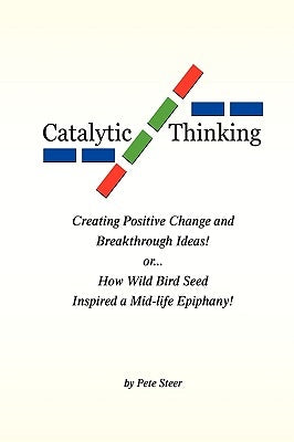 Catalytic Thinking by Steer, Pete