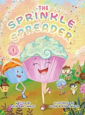 The Sprinkle Spreader by Laakso, Catherine