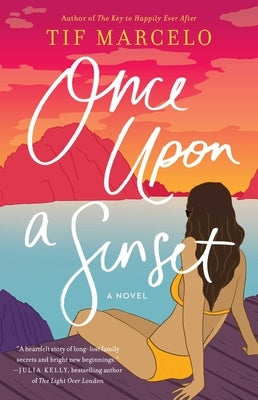 Once Upon a Sunset by Marcelo, Tif