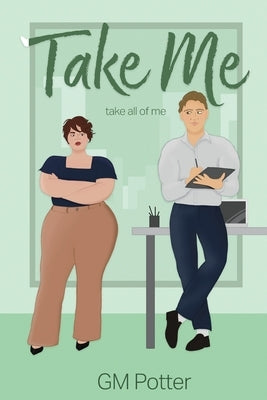 Take Me by Potter, Gm