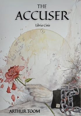 The Accuser by Toom, Arthur